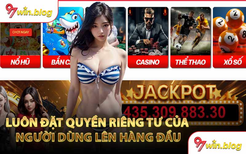 Luôn Đặt Quyền Riêng Tư Của Người Dùng Lên Hàng Đầu