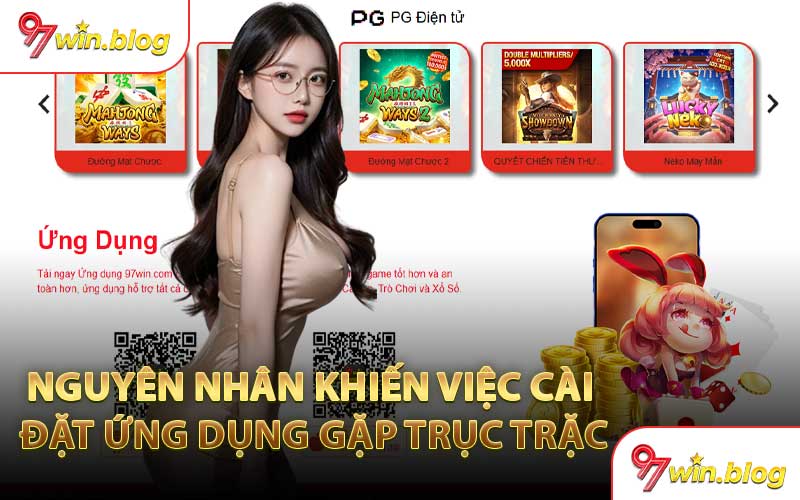 Nguyên Nhân Khiến Việc Cài Đặt Ứng Dụng Gặp Trục Trặc