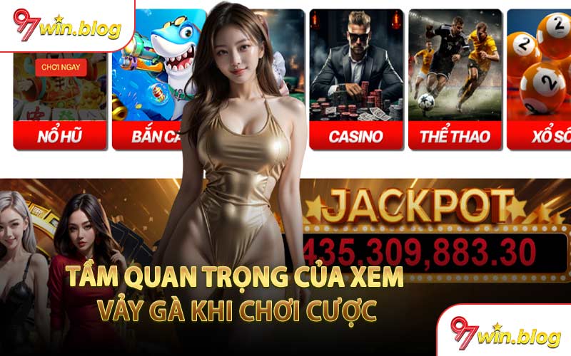 Tầm Quan Trọng Của Xem Vảy Gà Khi Chơi Cược